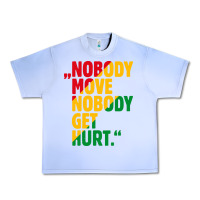 Grape Ice nobody move nobody get hurt Urban Heavy Tee - artisFamous