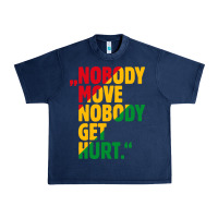 Navy nobody move nobody get hurt Urban Heavy Tee - artisFamous