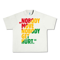 Pistachio nobody move nobody get hurt Urban Heavy Tee - artisFamous