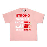 Strong Women Know Them Be Them Urban Heavy Tee | Teevron