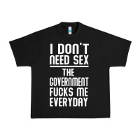 The Government Fucks Me Everyday Urban Heavy Tee | Teevron