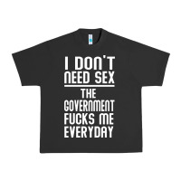 Pigment Black the government fucks me everyday Urban Heavy Tee - artisFamous