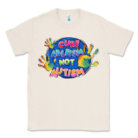 Natural Cure ableism not Autism Classic Tee - FaDigitalArtStudio