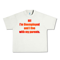 Pistachio i'm unemployed and i live with my parents Urban Heavy Tee - artisFamous