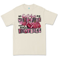 Bone in october we wear pink and watch football Premium Tee - FaDigitalArtStudio