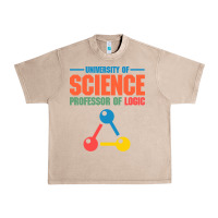 French Oak UNIVERSITY OF SCIENCE PROFESSOR OF LOGIC Urban Heavy Tee - artisFamous