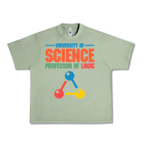 Oil Green UNIVERSITY OF SCIENCE PROFESSOR OF LOGIC Urban Heavy Tee - artisFamous