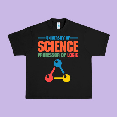 University Of Science Professor Of Logic Urban Heavy Tee Designed By Artisfamous
