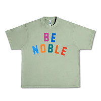 Oil Green be noble tee Urban Heavy Tee - artisFamous