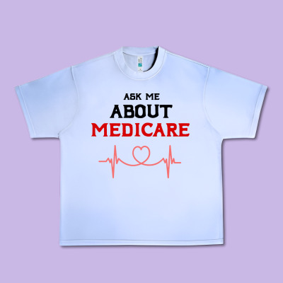 Ask Me About Medicare Urban Heavy Tee Designed By Artisfamous