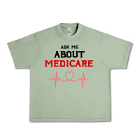 Oil Green ask me about medicare Urban Heavy Tee - artisFamous