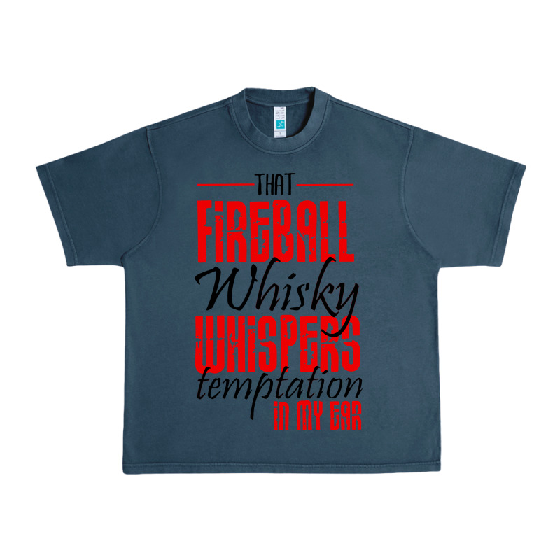 Fireball Whisky Whispers Urban Heavy Tee by artisFamous | Teevron