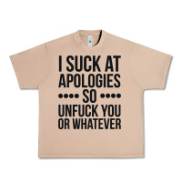 Burro i suck at apologies so unfuck you or whatever swearing black Urban Heavy Tee - artisFamous