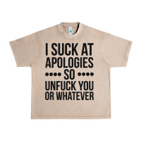 French Oak i suck at apologies so unfuck you or whatever swearing black Urban Heavy Tee - artisFamous