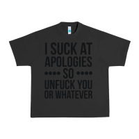 Pigment Black i suck at apologies so unfuck you or whatever swearing black Urban Heavy Tee - artisFamous