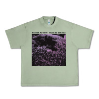 Oil Green Darker My Love Alive As You Are Urban Heavy Tee - artisFamous