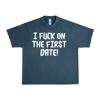 I F'ck On The First Date Urban Heavy Tee | Teevron