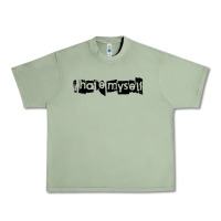 Oil Green i hate myself Urban Heavy Tee - artisFamous