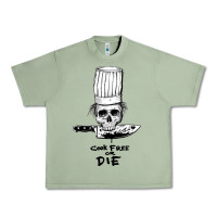 Oil Green bourdain cook free or die Urban Heavy Tee - artisFamous