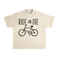 Sandshell ride or die bicycle Urban Heavy Tee - artisFamous