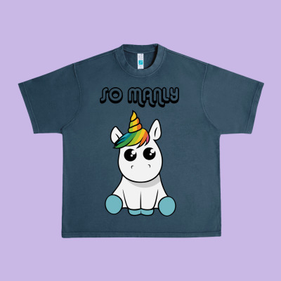 So Manly Funny Unicorn Urban Heavy Tee Designed By Artisfamous