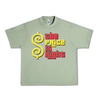 Oil Green price is right classic Urban Heavy Tee - artisFamous