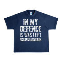 Navy in my defence i was left unsupervised Urban Heavy Tee - artisFamous