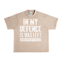 French Oak in my defence i was left unsupervised Urban Heavy Tee - artisFamous