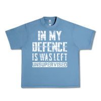 Pebble Blue in my defence i was left unsupervised Urban Heavy Tee - artisFamous