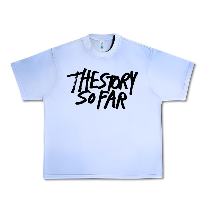 The Story So Far Urban Heavy Tee by artisFamous | Teevron