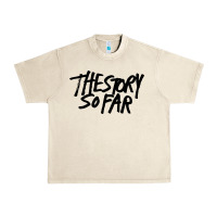 Sandshell the story so far Urban Heavy Tee - artisFamous
