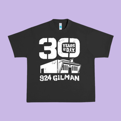 30 Years Of Diy 924 Gilman Streets Urban Heavy Tee Designed By Artisfamous