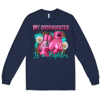 Navy Breast Cancer my Goddaughter is a fighter Long Sleeve Tee - Artiststas