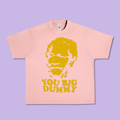 You Big Dummy Urban Heavy Tee Designed By Artisfamous