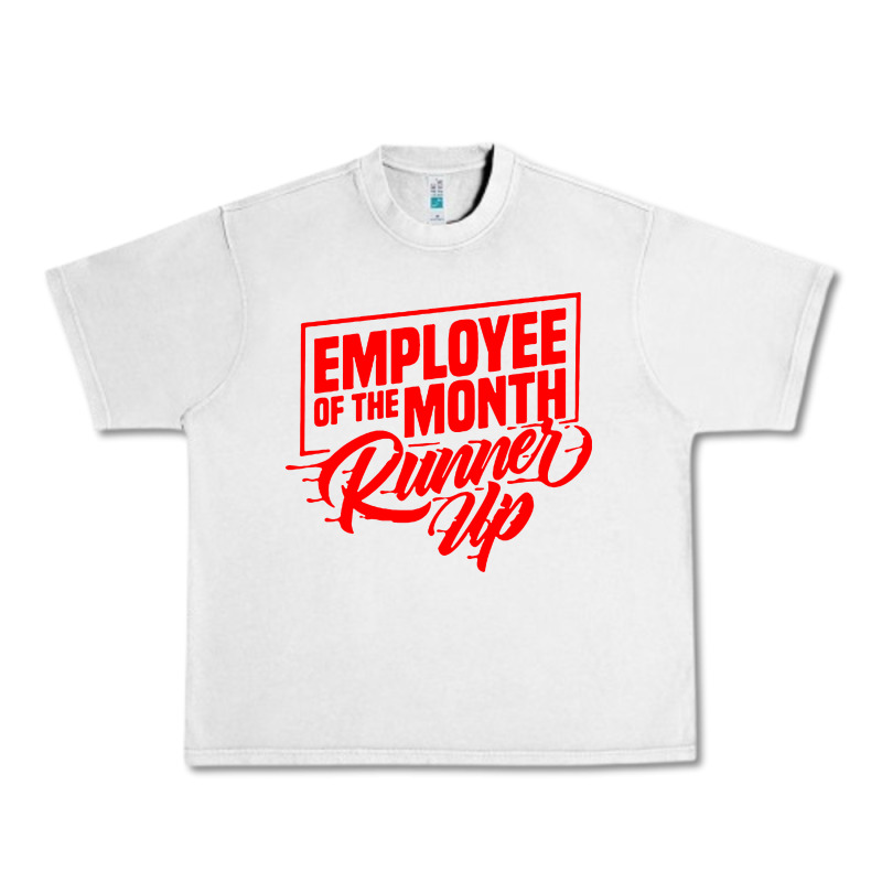 Employee Of The Month Runner Up Urban Heavy Tee by artisFamous | Teevron