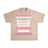 French Oak never underestimate mommy paramedic Urban Heavy Tee - artisFamous