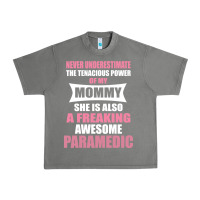 Never Underestimate Mommy Paramedic Urban Heavy Tee | Teevron