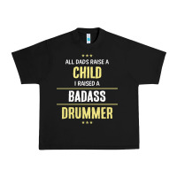 Black i raised a badass drummer Urban Heavy Tee - artisFamous