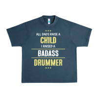 Midnight Navy i raised a badass drummer Urban Heavy Tee - artisFamous