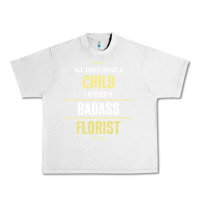 Lunar Rock i raised a badass florist Urban Heavy Tee - artisFamous