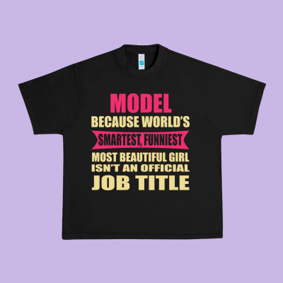 Model Funniest Isn't A Jobtitle Urban Heavy Tee Designed By Artisfamous