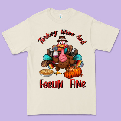 Turkey Wine And Feelin Fine Premium Tee Designed By Bundleandbundleshop