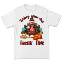 White turkey wine and feelin fine Premium Tee - BundleAndBundleShop