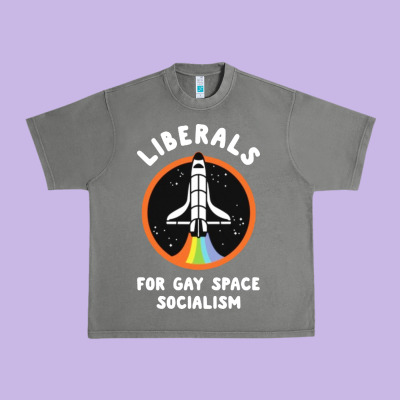 Liberals For Gay Space Socialism Urban Heavy Tee Designed By Artisfamous