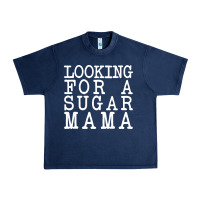Navy looking for a sugar mama Urban Heavy Tee - artisFamous