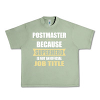 Oil Green gift for superhero postmaster Urban Heavy Tee - artisFamous