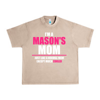 French Oak i'm a mason's  mom just like a normal mom Urban Heavy Tee - artisFamous