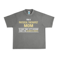 Tornado i'm a physical therapist mom, i'm always right Urban Heavy Tee - artisFamous