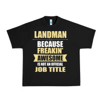 Black landman because freakin' awesome isn't a job title Urban Heavy Tee - artisFamous