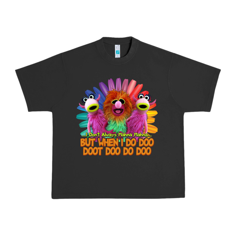 I Dont Always Mahnamahna Funny Urban Heavy Tee by artisFamous | Teevron